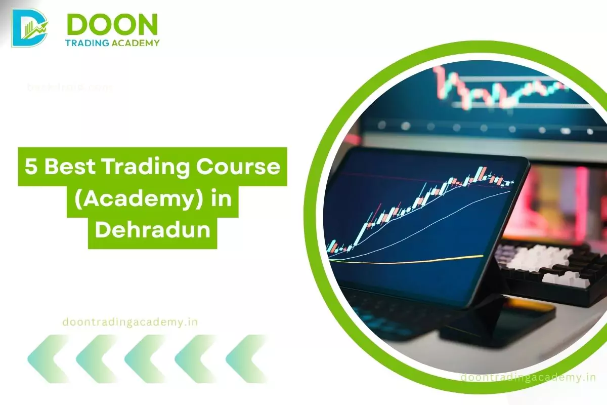 Best Trading Course (Academy) in Dehradun image with text