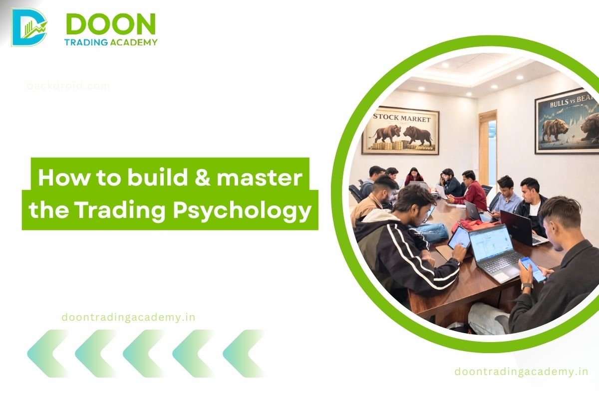 How to build & master the Trading Psychology