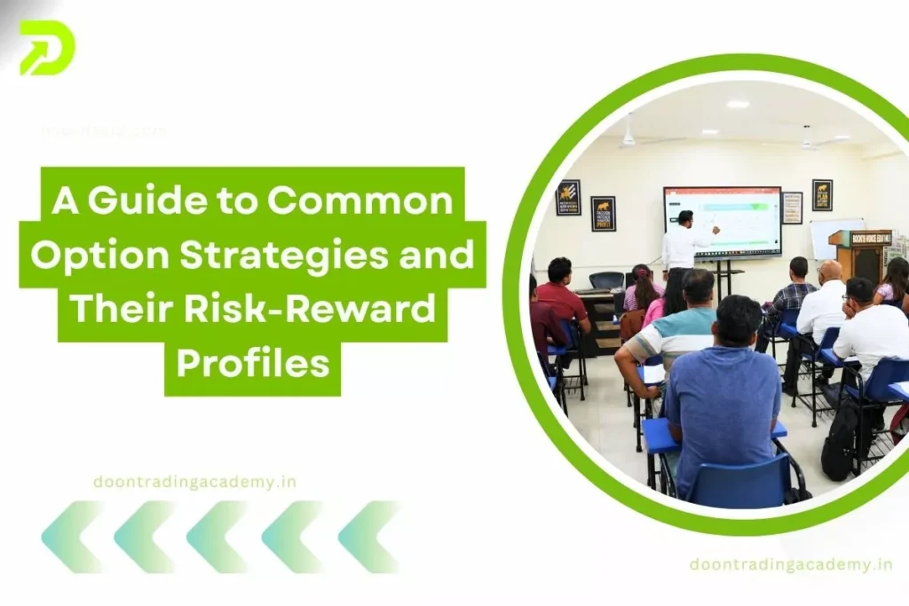 thumbnail for A Guide to Common Option Strategies and Their Risk-Reward Profiles