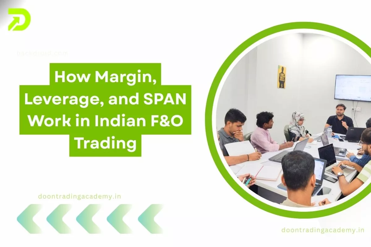 thumbnail image for How Margin, Leverage, and SPAN Work in Indian F&O Trading